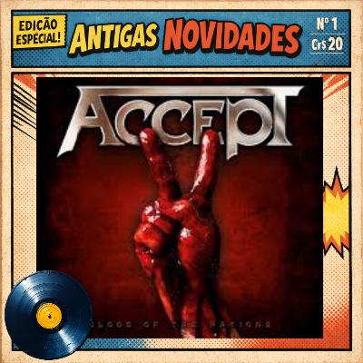 #419 Accept mostrando que era maior que Udo Dirkschneider com Blood of the Nations (2010) #419 Accept mostrando que era maior que Udo Dirkschneider com Blood of the Nations (2010)