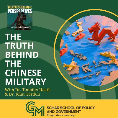 The Truth Behind The Chinese Military With Dr. Timothy Heath & Dr. John Gordon