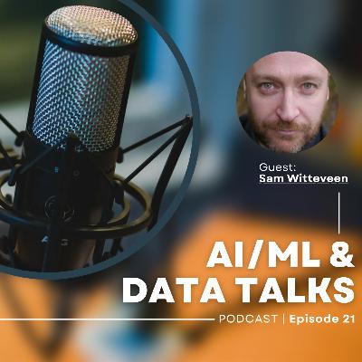 AI/ML & Data Talks Podcast Episode 21 AI/ML & Data Talks Podcast Episode 21