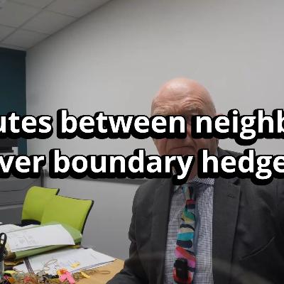 Disputes between neighbours over boundary hedges EP#829 Disputes between neighbours over boundary hedges EP#829