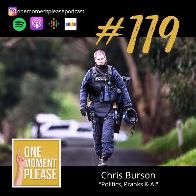 #119 Politics, Pranks & AI - Chris Burson
