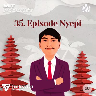 35. Episode Nyepi
