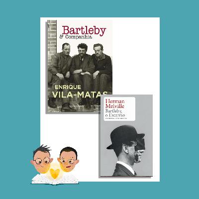 Livro do car*lho 42 "Bartleby & Companhia" e "Bartleby, o Escrivão" | Enrique Vila-Matas e Herman Melville