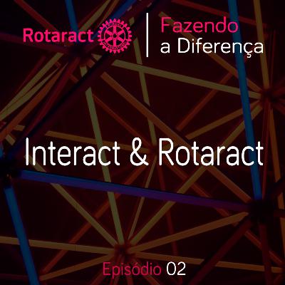 #02 - Interact & Rotaract