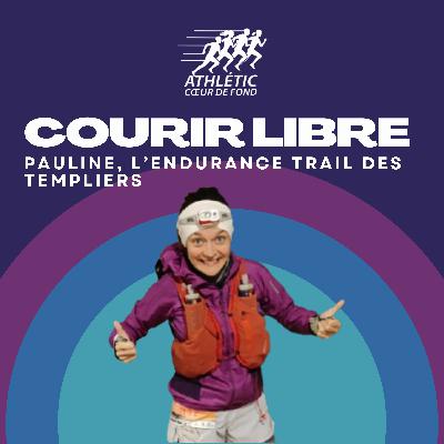 Pauline et l'Endurance trail des Templiers