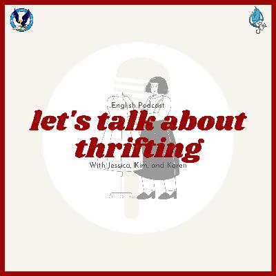 Podcast 5 - Thrift