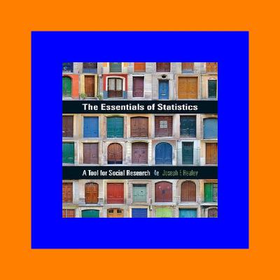 PDF Ebook Full Series The Essentials of Statistics A Tool for Social Research PDF EBOOK DOWNLOAD PDF Ebook Full Series The Essentials of Statistics A Tool for Social Research PDF EBOOK DOWNLOAD