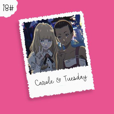 18 - Carole & Tuesday 18 - Carole & Tuesday