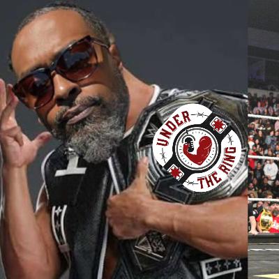 The Under The Ring Pod 236: #WWENXT #AEWDynamite Recaps; #WWE #AEW stars make gofundme donations