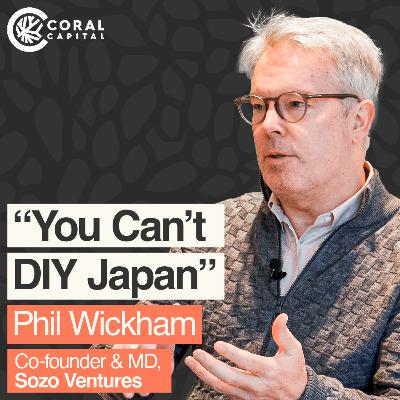 How This VC Brought Coinbase, Square & Palantir Into Japan | Phil Wickham
