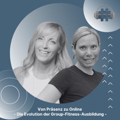 Folge 143 - Von Präsenz zu Online - Die Evolution der Group-Fitness-Ausbildung Folge 143 - Von Präsenz zu Online - Die Evolution der Group-Fitness-Ausbildung