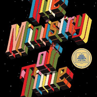 Read The Ministry of Time by Kaliane Bradley Full Page