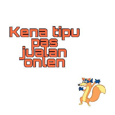 #4 Ketipu saat jualan online