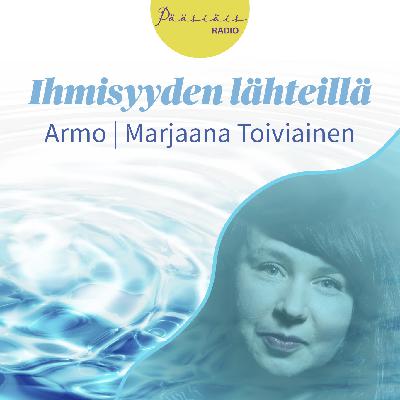 Armo – vieraana pastori Marjaana Toiviainen