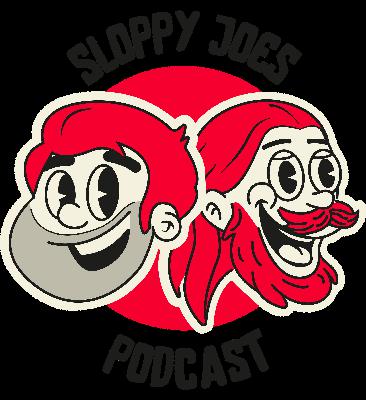314: Joe's DISGUSTING Underwear Revelation! | Ep 314 | Sloppy Joes Podcast
