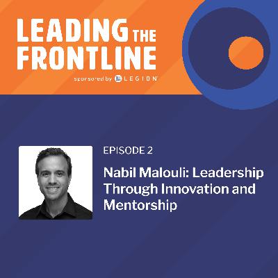 Nabil Malouli: Leadership Through Innovation and Mentorship
