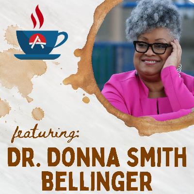 Unlocking Sales Success: Communicating Value and Building Revenue with Dr. Donna Smith Bellinger Unlocking Sales Success: Communicating Value and Building Revenue with Dr. Donna Smith Bellinger
