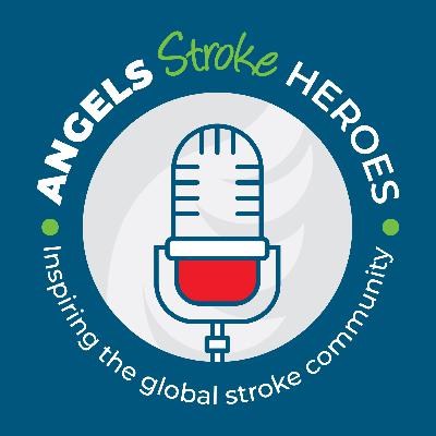 COMING SOON! Angels Stroke Heroes – a podcast to inspire the global stroke community COMING SOON! Angels Stroke Heroes – a podcast to inspire the global stroke community