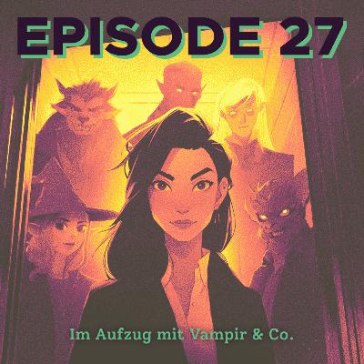Im Aufzug mit Vampir & Co. | Lagerfeuer #027