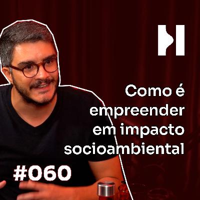 #060 Bruno Barroso, Bora Experiências, Prosas e Nexo: multiempreendimentos de impacto! #060 Bruno Barroso, Bora Experiências, Prosas e Nexo: multiempreendimentos de impacto!