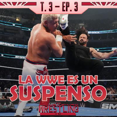 TP WRESTLING T3E3: WWE PIERDE EL RUMBO ANTES DE ELIMINATION CHAMBER
