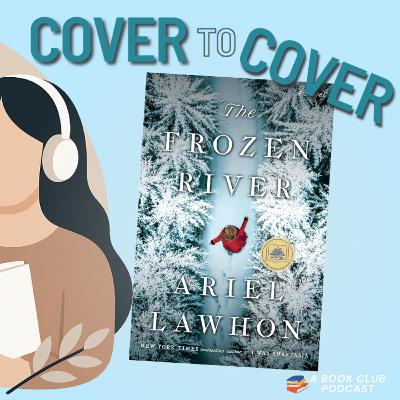 The Frozen River - Ariel Lawhon (Book Club Discussion)
