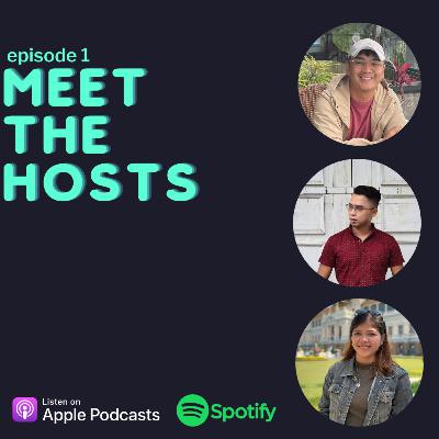 Episode 1: About the Podcast and Meet the Hosts