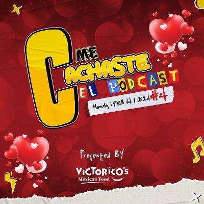 DIA DE SAN VALENTIN ELIZALDE ❤️ - ME CACHASTE EL PODCAST 🎙
