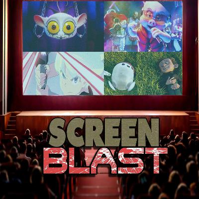 Screen Blast Trailer Talk - July 2021