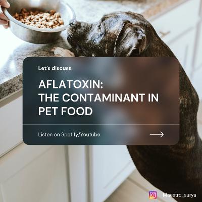 Aflatoxin / Threat to Pets Health
