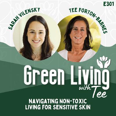Sarah Vilenskiy: Navigating Non-Toxic Living for Sensitive Skin Sarah Vilenskiy: Navigating Non-Toxic Living for Sensitive Skin