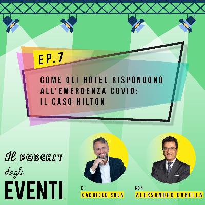 Come gli hotel rispondono all’emergenza Covid: il caso Hilton
