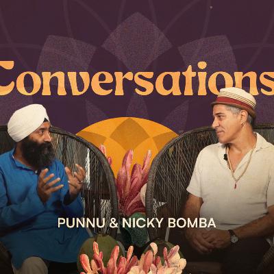 Oneness and Unity Through Sound and Spirit: Nicky Bomba and Punnu Wasu