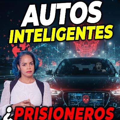 ¿Estamos PERDIENDO el control con los AUTOS inteligentes?