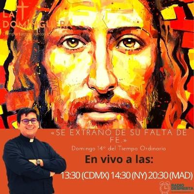 Se extrañó de su falta de fe Se extrañó de su falta de fe