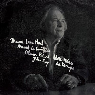 "Un rien de temps" gant Manu Lann Huel