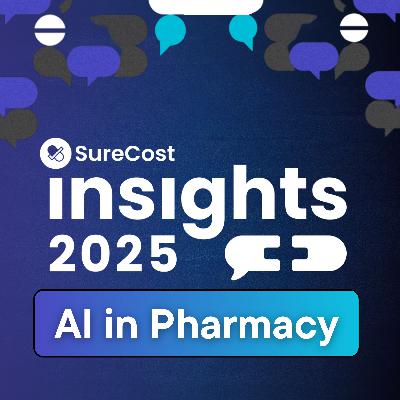 The Future of Pharmacy – Embracing AI and Emerging Technologies | SureCast LIVE