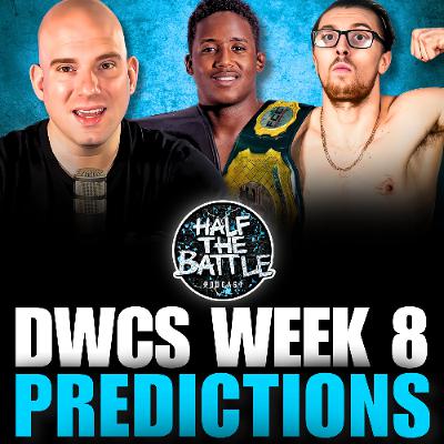 #623 - DWCS Week 8 FULL CARD Predictions