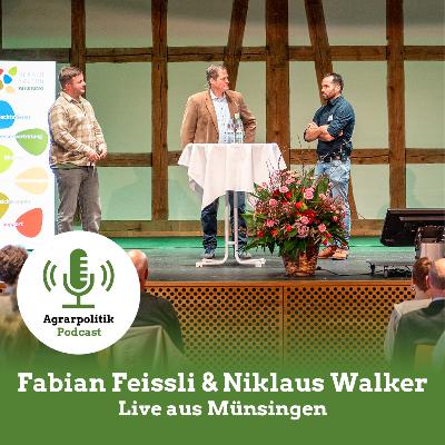 Agrarpolitik mit Fabian Feissli und Niklaus Walker: Chancen und Grenzen vielfÀltiger Berner Landwirtschaft Agrarpolitik mit Fabian Feissli und Niklaus Walker: Chancen und Grenzen vielfÀltiger Berner Landwirtschaft
