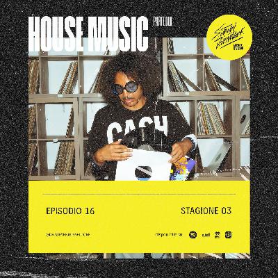 House Music Pt. II: Il Battito Senza Tempo