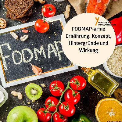 FODMAP-arme Ernährung: Konzept, Hintergründe und Wirkung