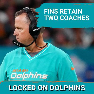 Dolphins Keeping Two Major Assistant Coaches, Dropping A Surprising One & More