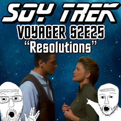 VOY S2E25 "Resolutions" VOY S2E25 "Resolutions"