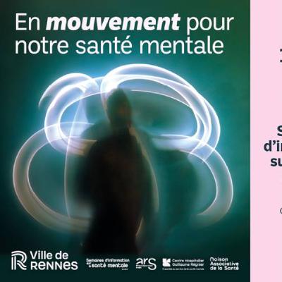 Les Semaines d’Information sur la Santé Mentale (SISM) de Rennes arrivent à grands pas ! - Ensemble Trouvons Notre Place