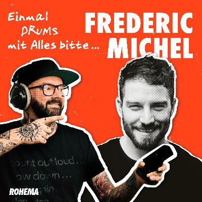 Einmal DRUMS mit Alles bitte... | Frederic Michel