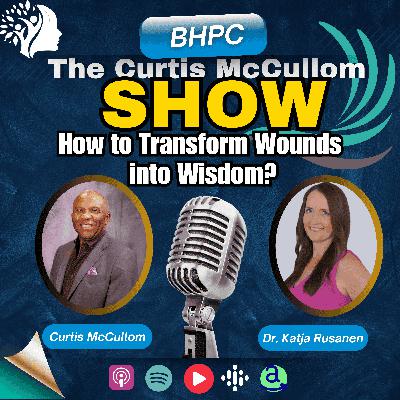 How to transform wounds into wisdom