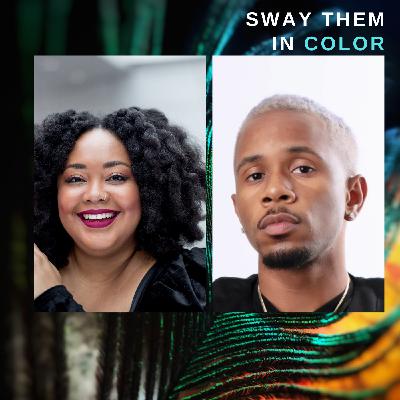(Sway Them in Color Podcast) Walking Away From 2 million Dollars