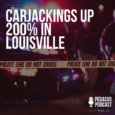 Carjackings Increase in Louisville as Record Breaking Violence Continues