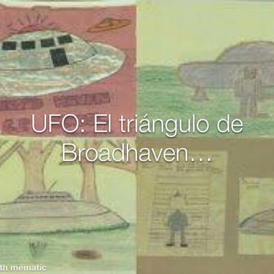 Ep. 39. El triángulo de Broadhaven. Ep. 39. El triángulo de Broadhaven.