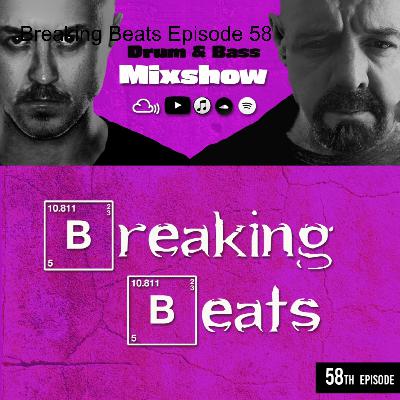 Breaking Beats Episode 58 Breaking Beats Episode 58